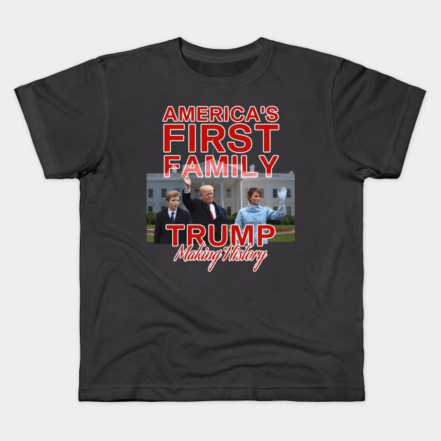 Vintage Style - America's First Family Trump Making History Presidential Inauguration Rap Tee Kids T-Shirt by Banger Flags Tees